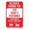 Signmission Reserved Parking for Todays Performer U Heavy-Gauge Aluminum Sign, 12" x 18", A-1218-23072 A-1218-23072 - alternate 1